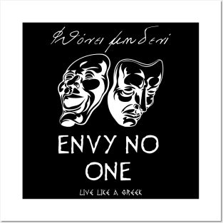 Envy no one and live like a Greek ,apparel hoodie sticker coffee mug gift for everyone Posters and Art